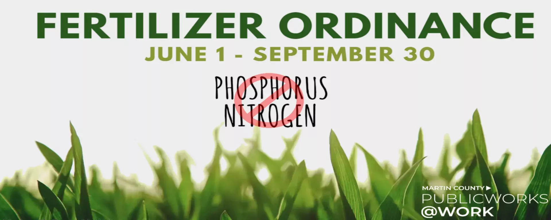 Fertilizer Ordinance June 1 - September 30 No Phosphorus or Nitrogen